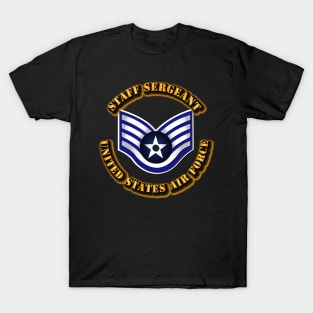 USAF - Staff Sergeant (E5) T-Shirt